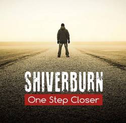 Shiverburn : One Step Closer